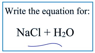 NaCl  H2O Sodium chloride  Water [upl. by Etterual]