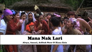 Aleya Amani Adibah Noor amp Ziana Zain  Mana Nak Lari Official Music Video [upl. by Enaamuj]