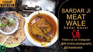 Sardar Ji Meat Wale At Sadar Bazaar [upl. by Shaylyn]