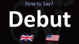 How to Pronounce Debut CORRECTLY [upl. by Kartis177]