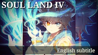 Soul Land IV Chapter 149 English sub [upl. by Filahk233]