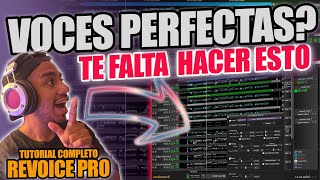 Cómo tener voces PERFECTAS 🎙 Alineamiento y afinación de voces PRO Revoice Pro TUTORIAL COMPLETO [upl. by Bhatt]