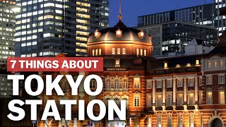 7 Things to know about Tokyo Station  japanguidecom [upl. by Ainej]