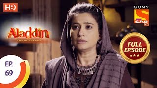 Aladdin  Ep 69  Full Episode  20th November 2018 [upl. by Erminna275]