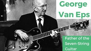 George Van Eps ♠ Seven String Guitar ♠ Jazz Guitar Legend 1967 HQ LP Full Album [upl. by Sivrad]