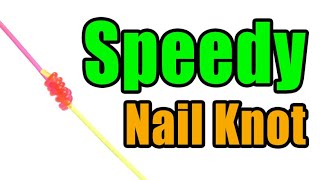 How To Tie Speedy Nail Knot  Easy Way To Tie A Nail Knot with NO Nail or Tool [upl. by Hebel]