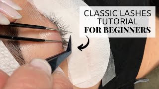 Classic Lashes Tutorial For Beginners [upl. by Aicelf317]