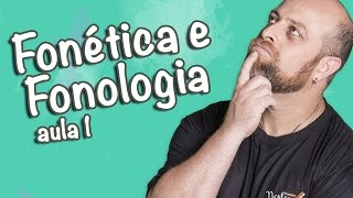 Fonética e Fonologia  Aula 1 Prof Noslen [upl. by Maltzman]