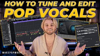 How To Tune And Edit Pop Vocals LIKE A PRO  Make Pop Music [upl. by Thielen]