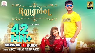 Rangroot Official  Ajay Hooda  Ruchika Jangid  Sana Khan  New Haryanvi Songs Haryanavi 2019 [upl. by Cy]