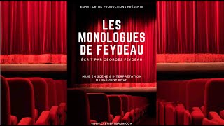 Les Monologues de Feydeau Clément Brun [upl. by Ocnarf]