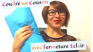 Coudre un coussin avec fermeture éclair [upl. by Ennovyahs]