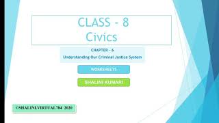 NCERT Class 8 Civics Chapter 6 Understanding Our Criminal Justice System  Worksheets  Objectives [upl. by Can]