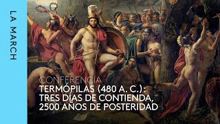 Batallas de la Antigüedad clásica II  Termópilas · La March [upl. by Nagy]