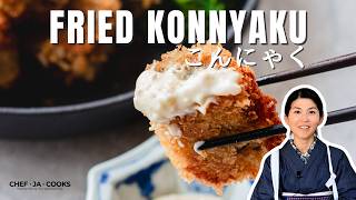 Crunchy Fried Konnyaku  Easy Konjac Recipe [upl. by Wane638]