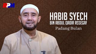 Habib Syech Bin Abdul Qodir Assegaf  Padang Bulan Live Performance [upl. by Lowe]