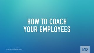 How to Coach Your Employees [upl. by Louanna]