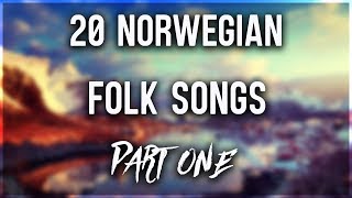 20 Norwegian Folk Songs PART 1 [upl. by Irafat]