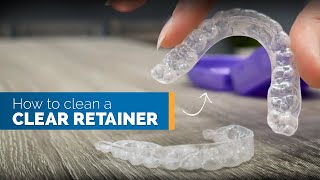 How to Clean a Clear Retainer amp Other Retainer Instructions [upl. by Oilerua]