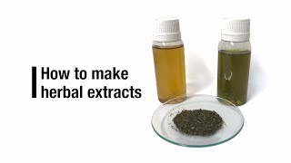 How to make herbal extracts [upl. by Laoj318]