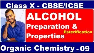 Organic 09  ALCOHOL ICSE CBSE CLASS 10 CHEMISTRY  EStEriFiCaTiOn [upl. by Haropizt]