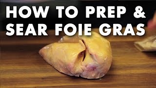 How to Prep amp Sear Foie Gras  Technique Video [upl. by Edelson]