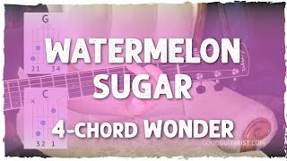 How To Play quotWatermelon Sugarquot  Easy 4Chord Song  Beginner Guitar Lesson [upl. by Debarath361]