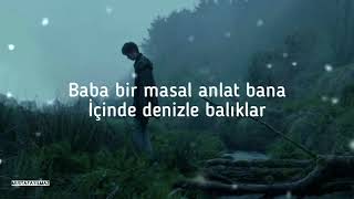 OYAampBORA Bana Bir Masal Anlat Baba Lyrics [upl. by Elahcim62]