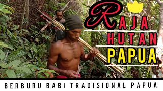 BERBURU BABI LIAR  TRADISIONAL  RAJA HUTAN PAPUA [upl. by Mcmurry680]