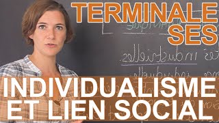 Comment lindividualisme transformetil le lien social   SES  Terminale  Les Bons Profs [upl. by Eel572]