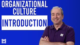 Introduction to Organizational Culture [upl. by Airdna548]