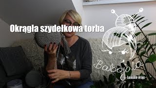 Okrągła szydełkowa torebka z podszewką Jak uszyć podszewkę Crochet Circle bag [upl. by Joub191]