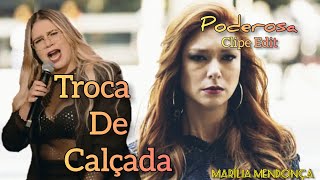 Poderosa  Troca De Calçada Marília Mendonça [upl. by Rodolph17]