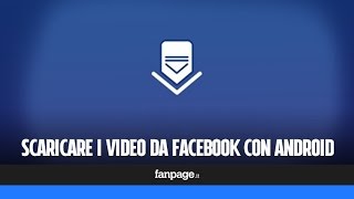 Scaricare video Facebook con Android [upl. by Peta]