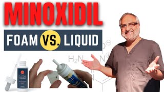 Foam Vs Liquid Minoxidil  Is Minoxidil foam better  Dr Bhatti explains [upl. by Nevs478]