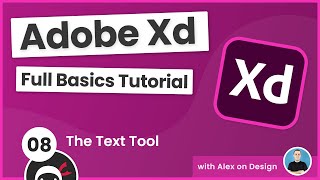 Adobe Xd Basics Tutorial 8  The Text Tool [upl. by Amikat910]