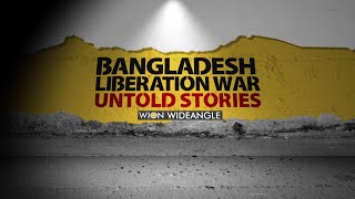 Bangladesh liberation war Untold stories  WION Wideangle [upl. by Freiman]