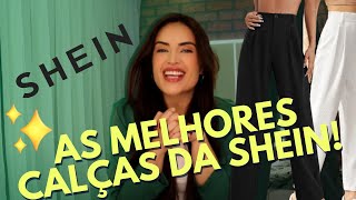 AS 6 MELHORES CALÇAS DA SHEIN [upl. by Haggi764]