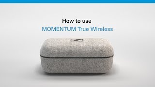 MOMENTUM True Wireless  How To Use  Sennheiser [upl. by Saylor908]