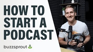 How to Start a Podcast  StepbyStep Guide 2021 [upl. by Meri]