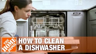 How to Clean a Dishwasher  Dishwasher Cleaning Tips  The Home Depot [upl. by Seta]