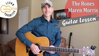 The Bones  Maren Morris  Guitar Lesson  Tutorial [upl. by Genevieve]