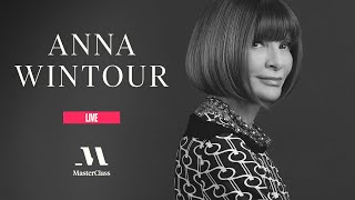 MasterClass Live with Anna Wintour  MasterClass [upl. by Yattirb]