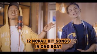 12 Nepali Hit Songs On 1 Beat  Chhewang Lama X Sanjeet Shrestha [upl. by Nnahs]