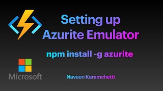 Azure Function  HOW TO Setup Azurite opensource emulator in local environment for testing apps [upl. by Eilsek303]