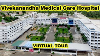 Vivekanandha Medical Care Hospital  Vivekananda Medical College Tiruchengode  Virtual Tour [upl. by Tekcirk]