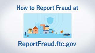 How to Report Fraud at ReportFraudftcgov  Federal Trade Commission [upl. by Dragelin]