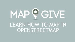 Learn How To Map in OpenStreetMap [upl. by Navert202]