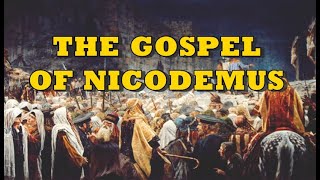 The Gospel of Nicodemus 📜 The Acts of Pilate [upl. by Sivra]