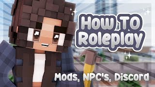 📝 NPCS MODS DISCORD  How To Roleplay In Depth Minecraft Roleplay Tutorial [upl. by Camel]